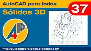 AutoCAD 3D Modeling - Exercise 37 Solution