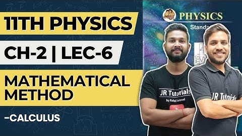 11th Physics | Chapter 2 | Mathematical Method | Lecture 6 | Maharashtra Board |