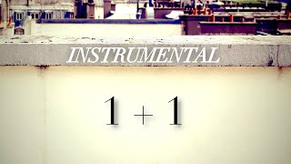 1+1 (Instrumental w\/ Background Vocals)