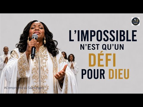 L'IMPOSSIBLE N'EST QU'UN DÉFI POUR DIEU