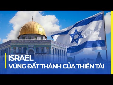 Video: Những điều tốt nhất để làm ở Israel