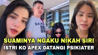 Suaminya Ngaku Nikah Siri dengan Dinar Candy, Istri Ko Apex Datangi Psikiater, Singgung Keterpurukan