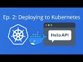 Kubernetes Starter Ep.2: Deployments &amp; Services