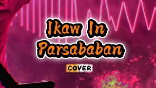 Suffi Isme - Ikaw In Parsababan (Cover)