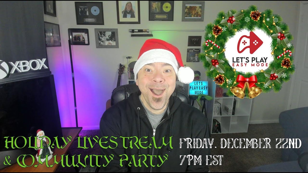 ANNOUNCING THE 2ND ANNUAL LET'S PLAY EASY MODE HOLIDAY LIVESTREAM &  COMMUNITY PARTY!! 