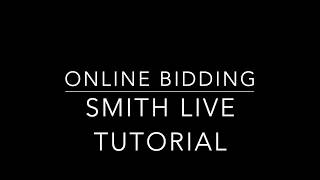 Smith Live online bidding tutorial