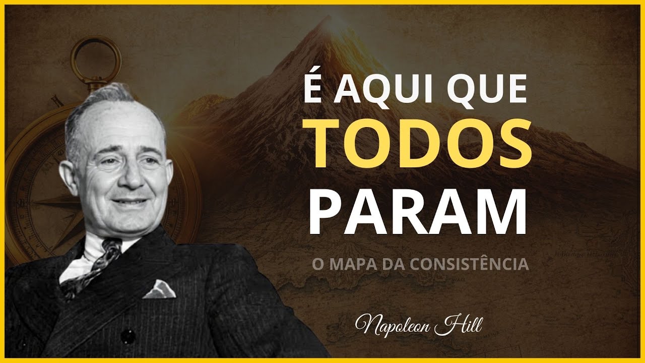 Por que a maioria desiste antes de vencer | Napoleon Hill