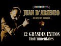 JUAN DARIENZO - ESTE ES EL REY - 12 GRANDES TANGOS INSTRUMENTALES - 1953 / 1973