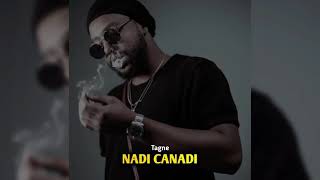 TAGNE - NADI CANADI (Officiel Clip Video #1 BLANCA