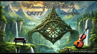 F-777 - Dance of the Violins 2 alongside piano cover