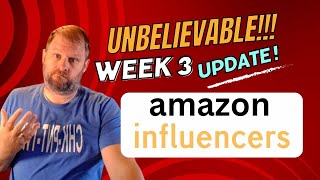 My THIRD week results on the Amazon Influencer Program passiveincome sidehustle