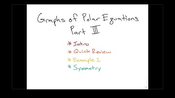 Graphs of polar equations part 3