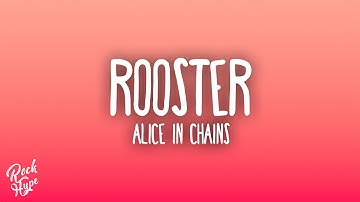 Alice In Chains - Rooster