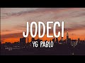 Capture de la vidéo Yg Pablo - Jodeci (Lyrics) | Je Bois Du Hennessy Dance Comme Jodeci