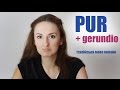 Pur + gerundio. Пур + герундій в італійській мові