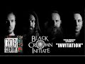 BLACK CROWN INITIATE - Invitation (Album Track)
