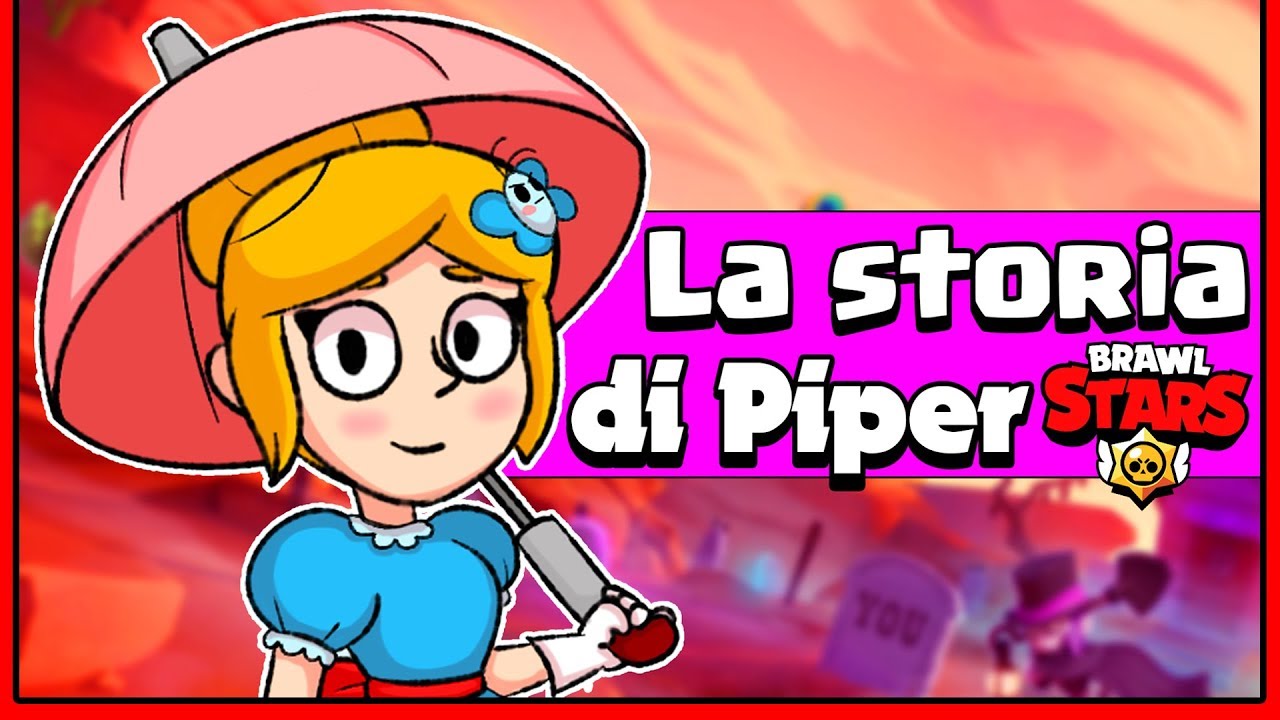 La Storia Di Piper Brawl Stars Stories 5 Storia Non Ufficiale Youtube - immagini dei personaggi di brawl stars