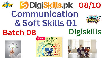 Communication & soft skills quiz 1 batch 8|DigiSkills dstp 2.0 | #quiz 1 communication & soft skills