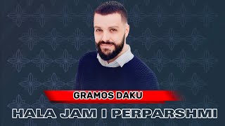 Celebrity Gramos Daku - Hala Jam i Përparshmi (Live) Profile