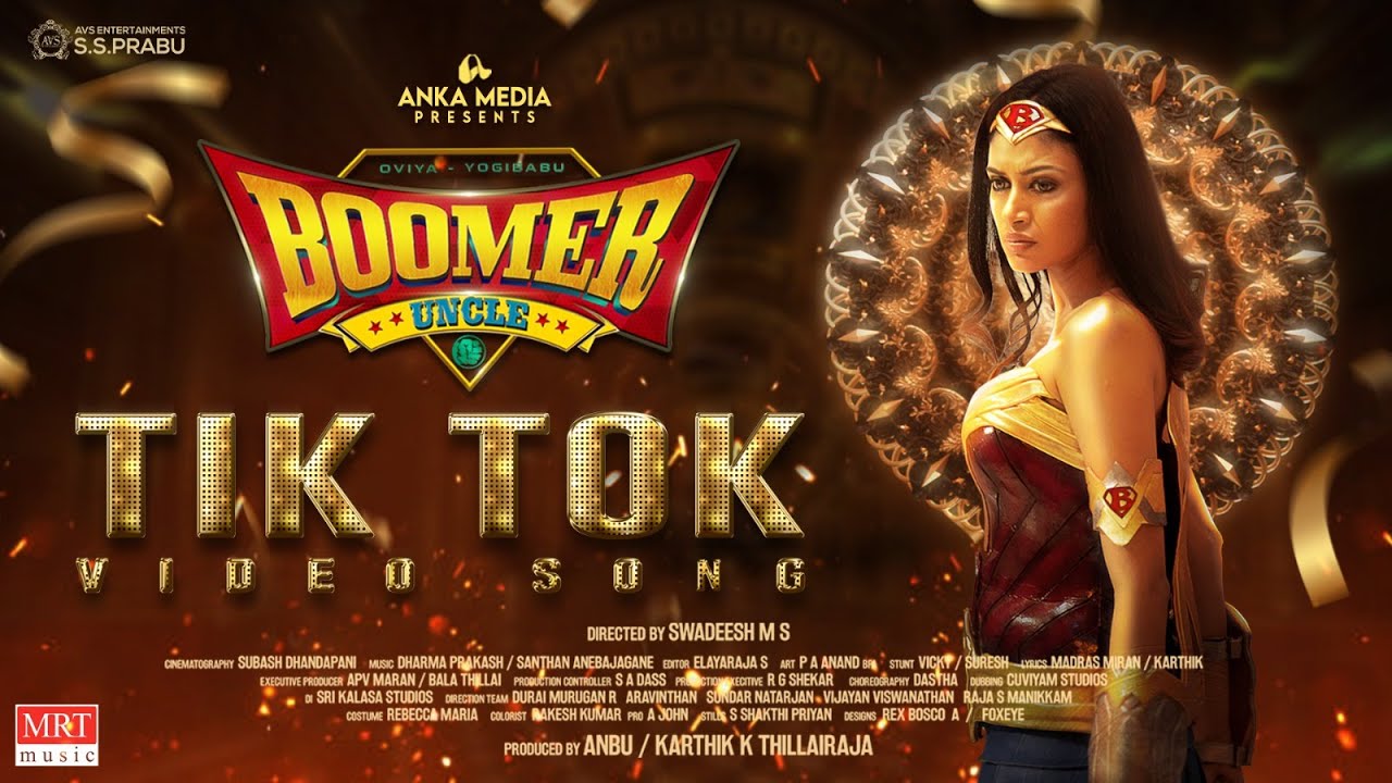 Tik Tok   Video Song  Boomer Uncle  Yogi BabuOviya  SwadeshDharma Prakash