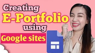 PAANO GUMAWA NG E-PORTFOLIO GAMIT ANG GOOGLE SITES? #googlesites #eportfolio #onlineportfolio #fabby