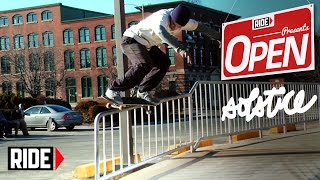 Solstice Skateboarding - Open Ep. 7