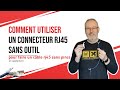 Comment utiliser un connecteur rj45 sans outil