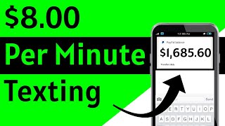 Get Paid To TEXT On Your Phone! $8.00 Per Minute (Earn $400 FAST) | Make Money Online