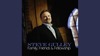 Video thumbnail of "Steve Gulley - The Man I Ought to Be"