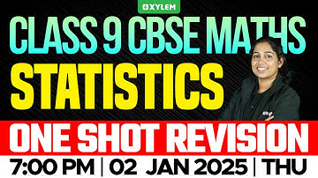 Class 9 CBSE Maths | Statistics Full Chapter - One Shot Revision | Xylem Class 9 CBSE