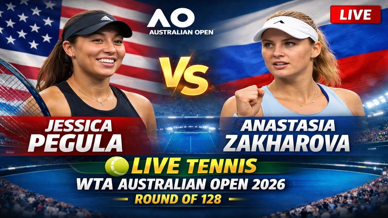 Jessica Pegula Vs Anastasia Zakharova 🎾LIVE TENNIS WTA Australia Open 2026 Round Of 128