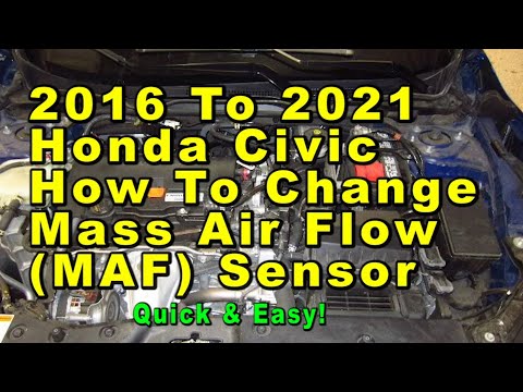 2016 To 2021 Honda Civic How To Change MAF Mass Air Flow Sensor With Part Numbers – Quick & Easy