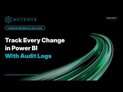 Track Every Change in Power BI With Audit Logs | Writeback Use Cases Ep. 7 Social Video