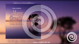 Magic Dreams: Marvelous music by Oliver Scheffner (PureRelax.TV)