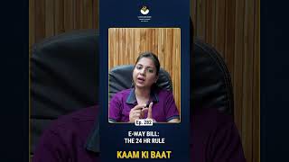 E-Way Bill Explained | GST Transport Compliance | Kaam Ki Baat Ep. 282