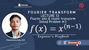 13. FOURIER COSINE & SINE TRANSFORM: SOLVED PROBLEM #3 | MATHEMATICS-3 | #FOURIER_SINE | BY AJAY ECE