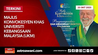 [LANGSUNG] Majlis Konvokesyen Khas Universiti Kebangsaan Malaysia (UKM) | 25 Oktober 2025