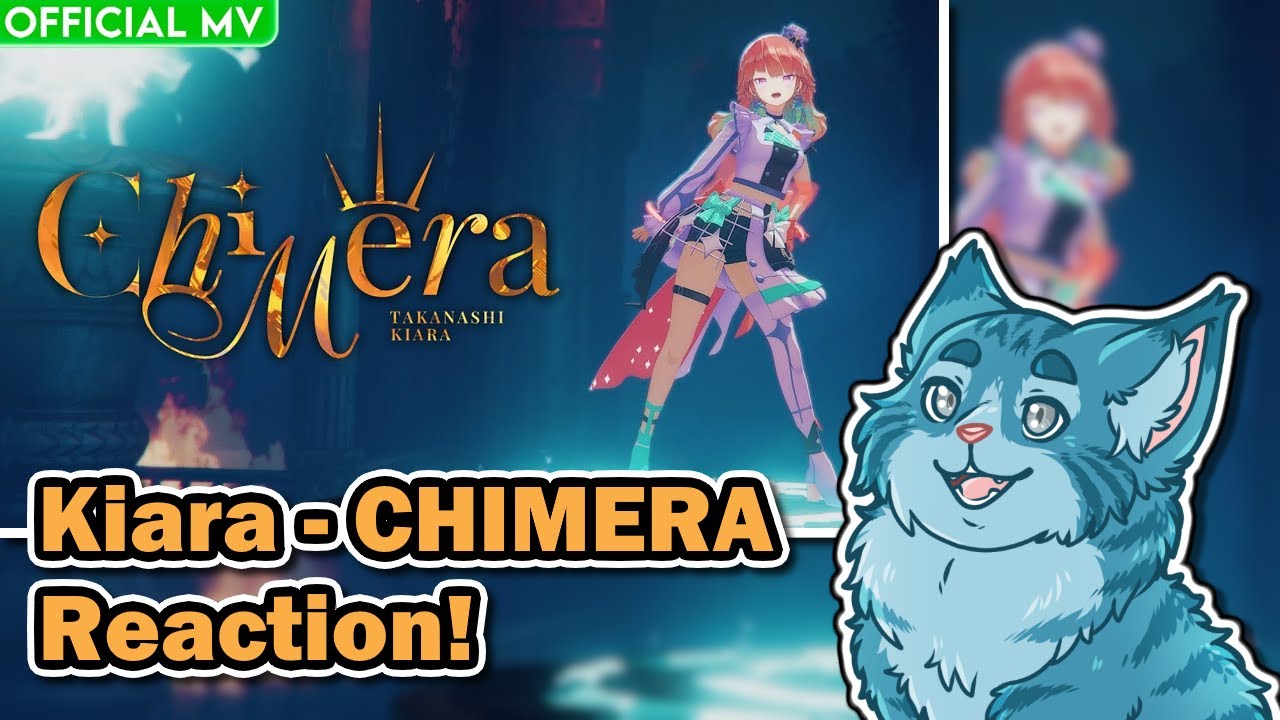 Moral Reacts! | Takanashi Kiara - CHIMERA (Official Music Video) [HololiveEN] | Moral Truth
