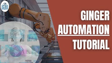 Ginger Automation Training | ginger automation tutorial | ginger automation tool | CyberBrainer