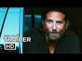 A STAR IS BORN Official Trailer (2018) Bradley Cooper, Lady Gaga Movie HD