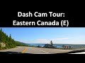 Dash Cam Tour: Trans-Canada Hwy. (Toronto to Sydney)