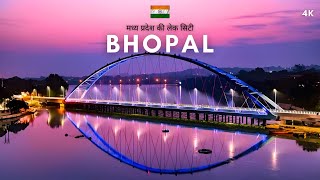 Bhopal City | भोपाल शहर का ऐसा वीडियो कभी नहीं देखा होगा | Bhopal 4K Cinematic Video