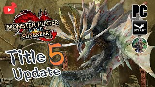 🔴 LIVE | Monster Hunter Rise : Title Update 5