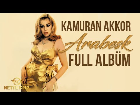 Kamuran Akkor - Full Arabesk