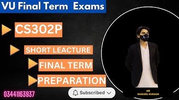 cs302p final term preparation 2025 | cs302 final term preparation | #cs302p / by mr sharjeel hussain