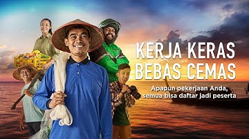 Kerja Keras, Bebas Cemas bersama BPJS Ketenagakerjaan