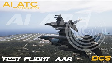 DCS: AI_ATC - Andersen Quick Climb + AAR