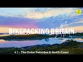 Cycling the British Coast -  4.1. The Outer Hebrides &amp; North Coast