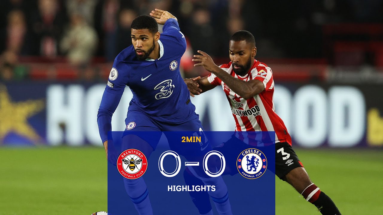 Brentford 0-0 Chelsea Premier League Highlights