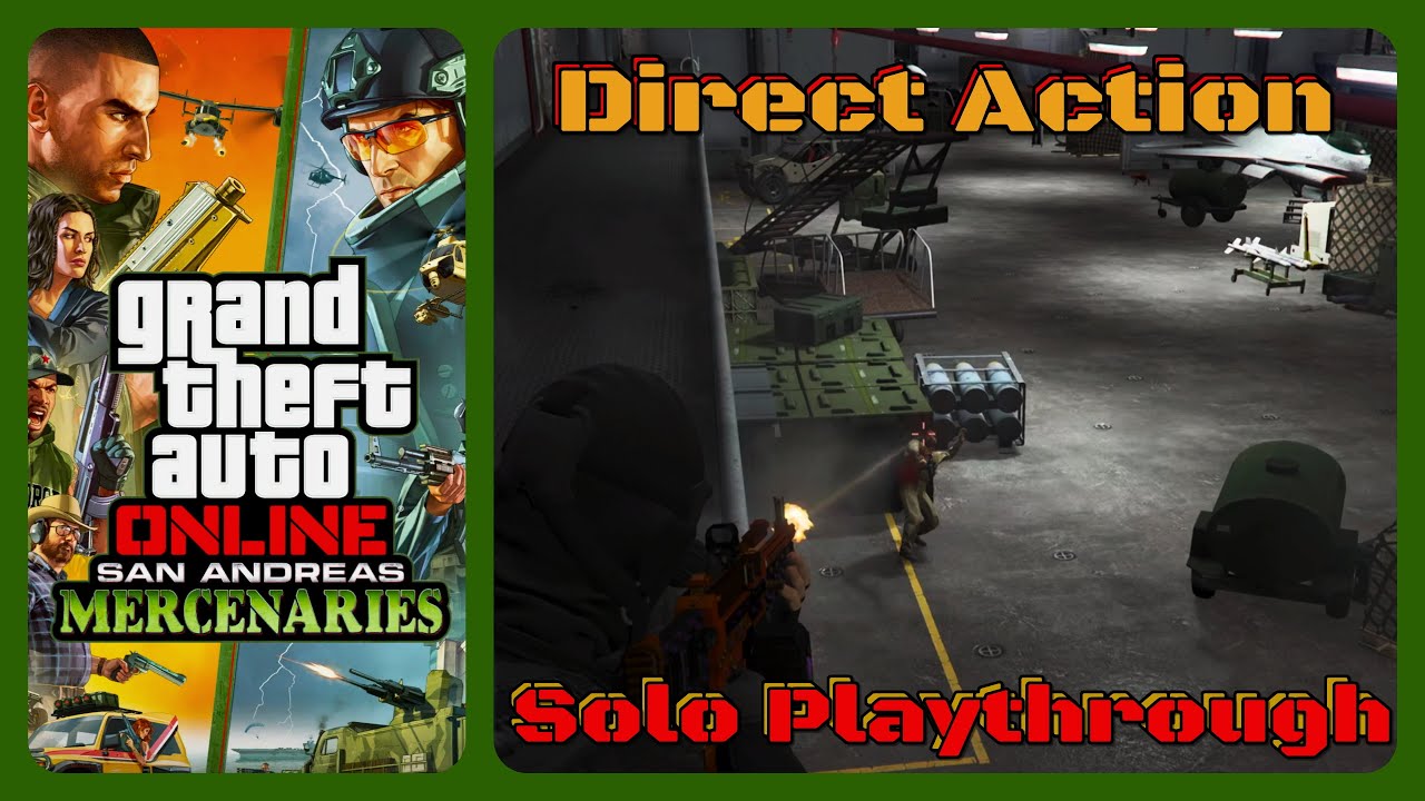 Direct Action - San Andreas Mercenaries DLC - GTA V Online - YouTube